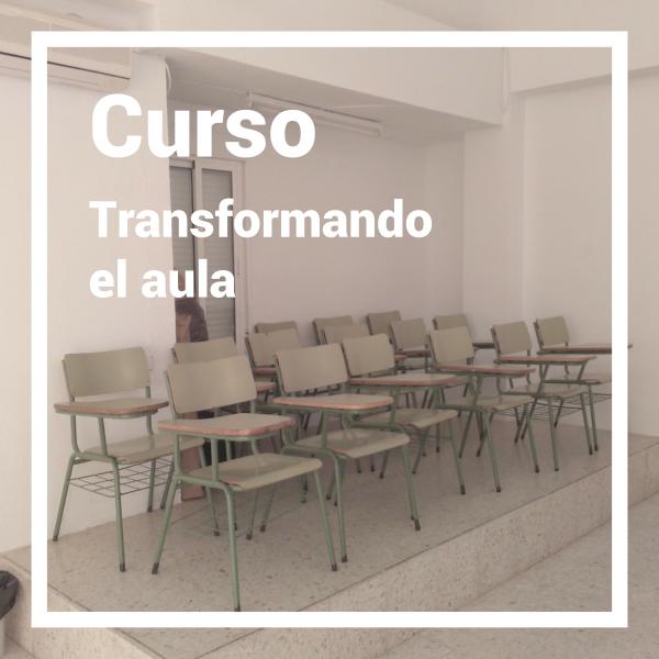 Transformando el aula